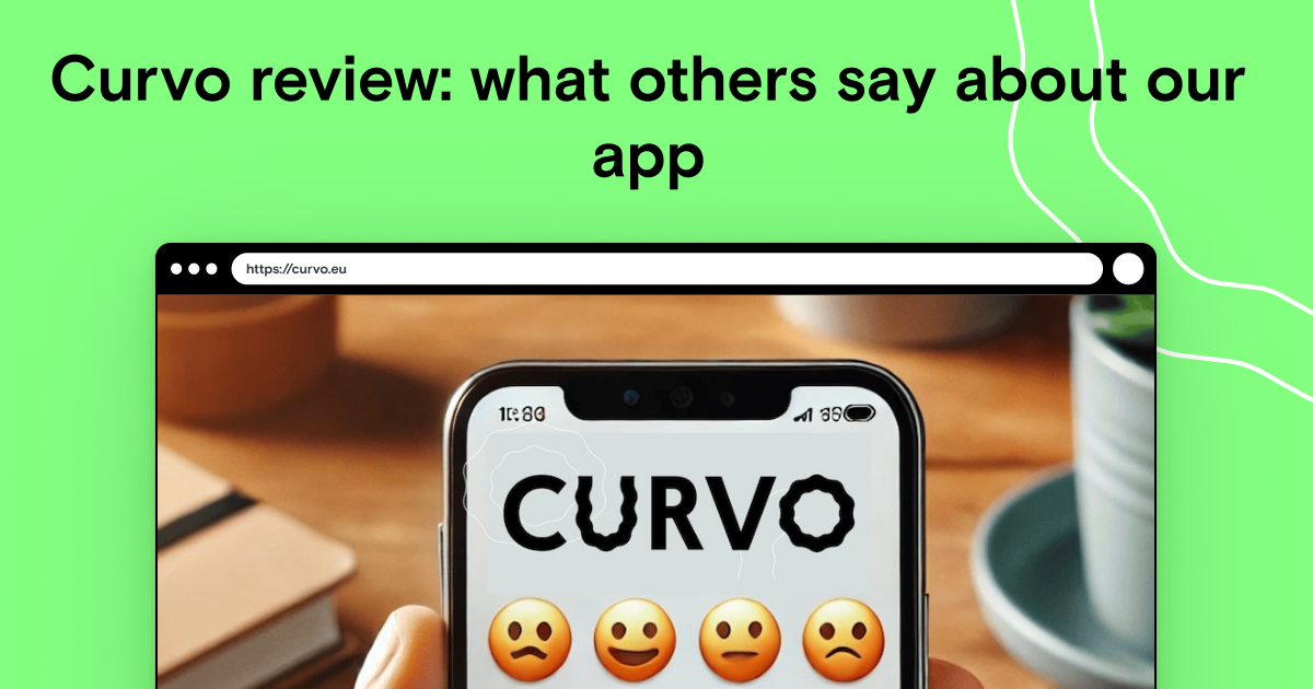 Curvo review: what others say about our app
