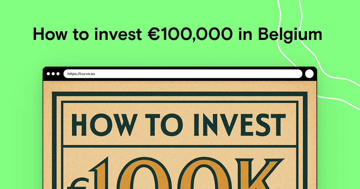 How to invest €100,000 in Belgium